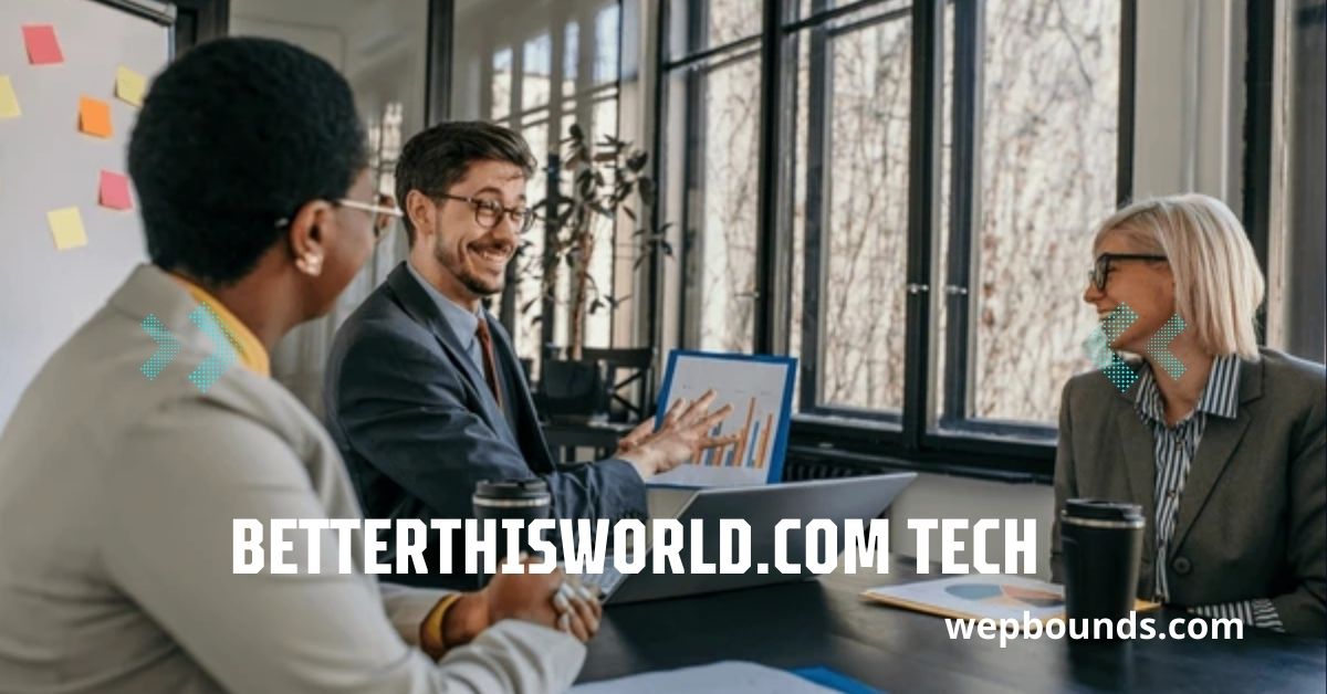 BetterThisWorld.com Tech: Empowering Personal Growth Through Technology